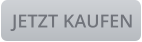JETZT KAUFEN